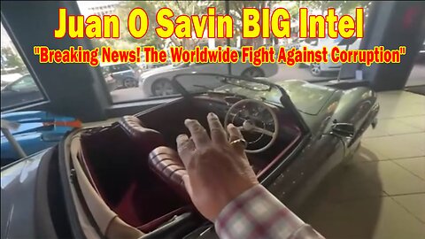 Juan O Savin BIG Intel Aug 26: "Breaking News! The Worldwide Fight Against Corruption"