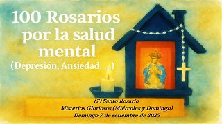 Santo Rosario - Misterios Gloriosos - (Miércoles y Domingo) - Domingo 7 de setiembre de 2025
