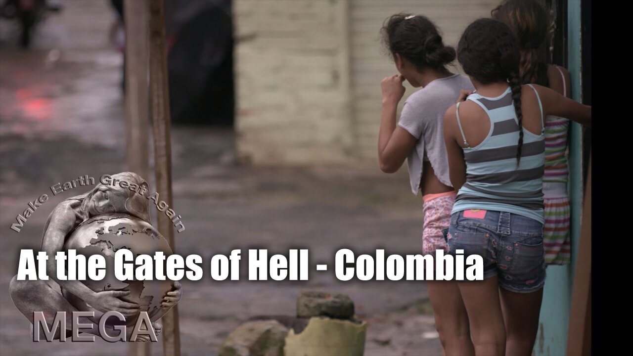 At the Gates of Hell - Colombia