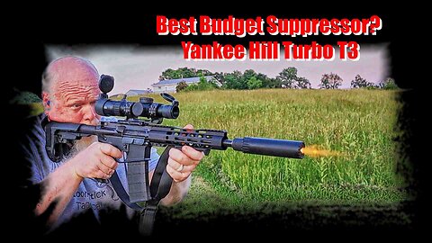 Yankee Hill Turbo T3 Range Review: Is This the Best Budget Suppressor?