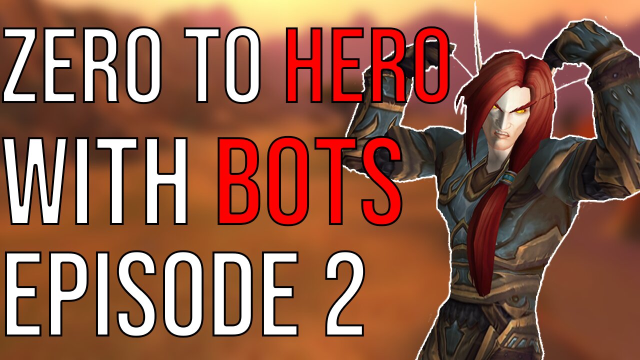Botting to Max Level in World of Warcraft Cataclysm (Episode 2) [WoW Botting]