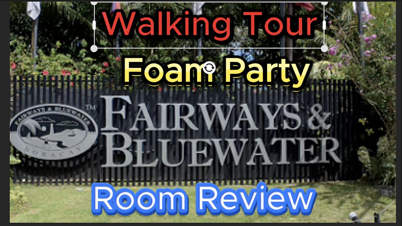 Fairways and Bluewater Boracay Philippines Walking Tour, Foam Party, Room Review, Buffet : Vlog 8