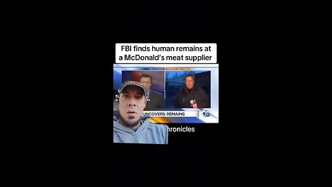 FBI Finds Human Remains At A McDonald’s Meat Supplier In Michigan