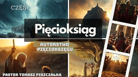 CZ 1 - ChIBiM PIĘCIOKSIĄG. Autorstwo pięcioksięgu