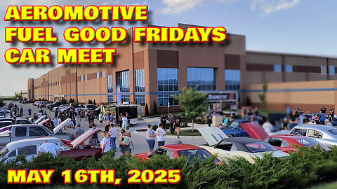Aeromotive Fuel Good Fridays Car Meet - May 16th, 2025