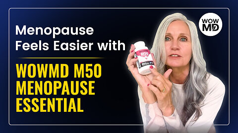 WOWMD M50 Menopause Essential: Your Natural Solution for Menopause Relief!