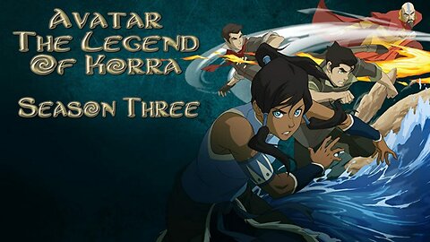 Avatar the Legend of Korra S3