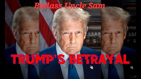 Trump's Betrayal