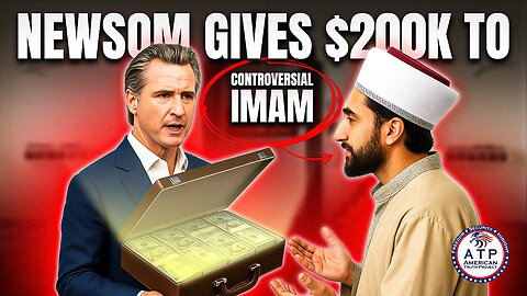 GAVIN NEWSOM GRANTS $200K TO SAN DIEGO MOSQUE LED BY IMAM WHO PRAISED OCT. 7 ATTACK