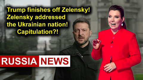 Trump finishes off Zelensky! Zelensky addressed the Ukrainian nation! Capitulation?!