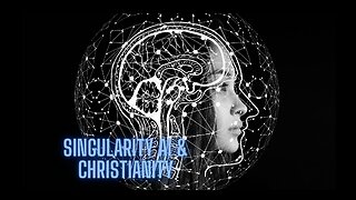 Singularity AI & Christianity