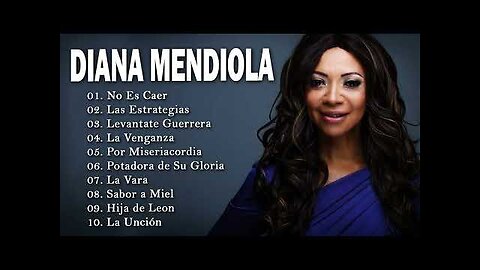 Diana Mendiola - 2 Hora Sus Mejores Grandes Éxitos - Álbum Completo.
