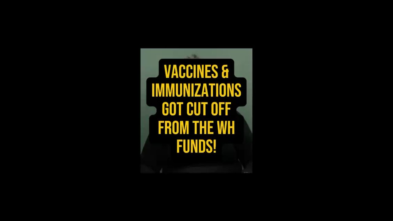 Vaccines & Immunizations Got Cut Off From WH 🙌
