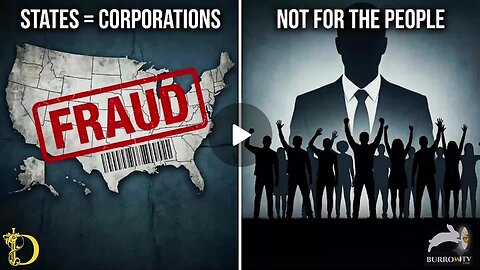 All States Are Fraud - [STATES are Corporations, Not for the People]