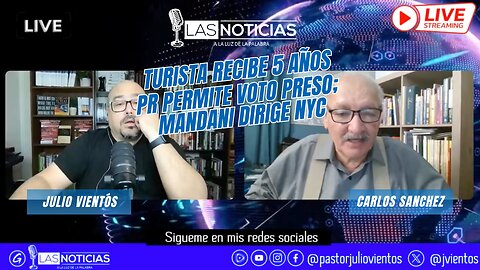 Turista recibe 5 años; PR permite voto preso; Mandani dirige NYC