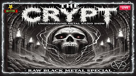🔴The Crypt | Underground Metal Radio Show | Raw Black Metal Special Live!⛧