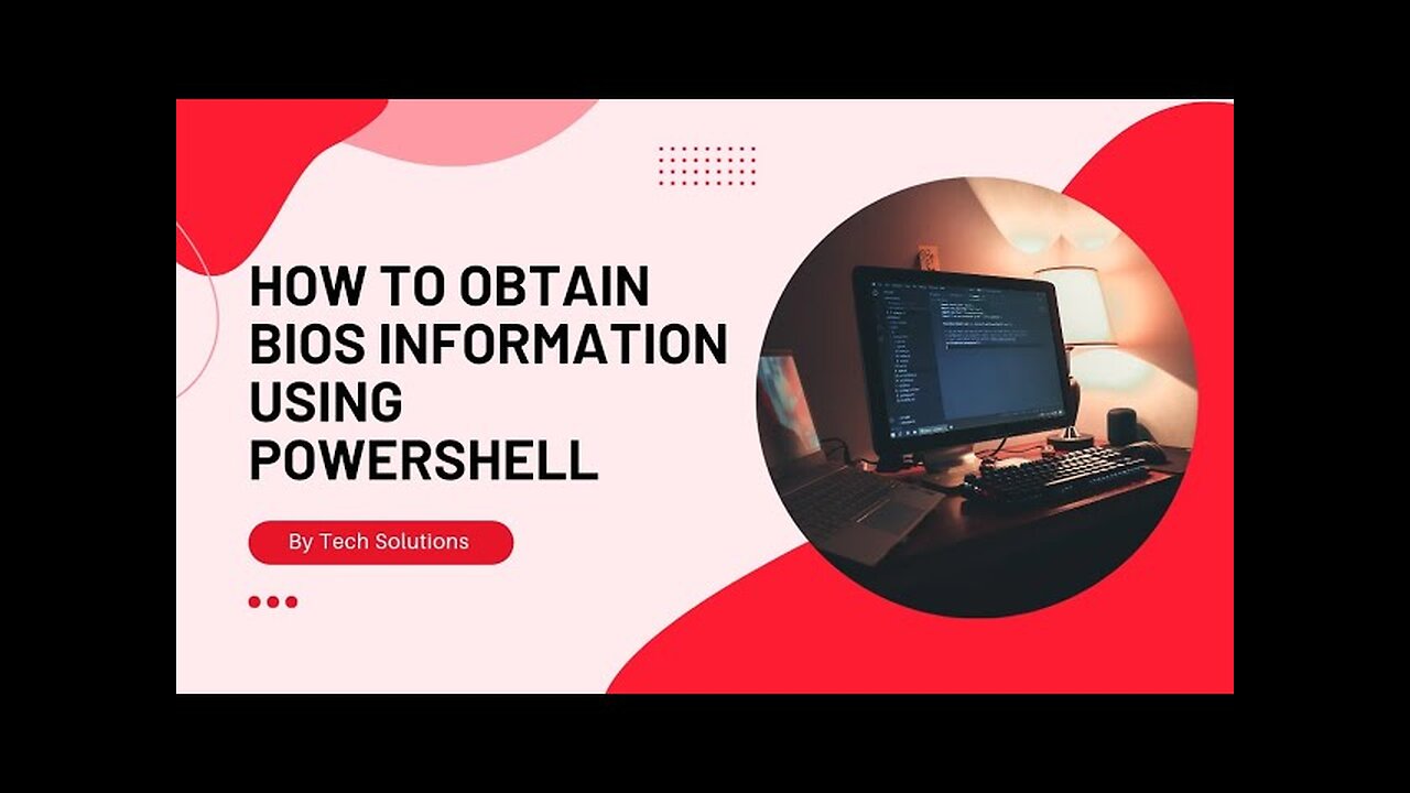 How to Obtain BIOS Information Using Powershell