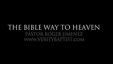 The Bible Way To Heaven