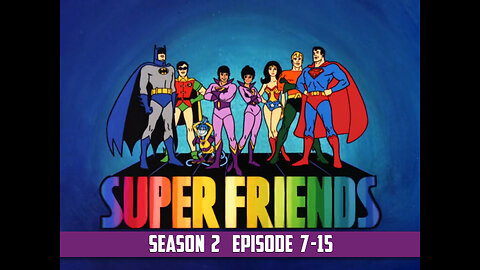 Super Friends Season 2, Episodes: 8-15 (1977–1978)