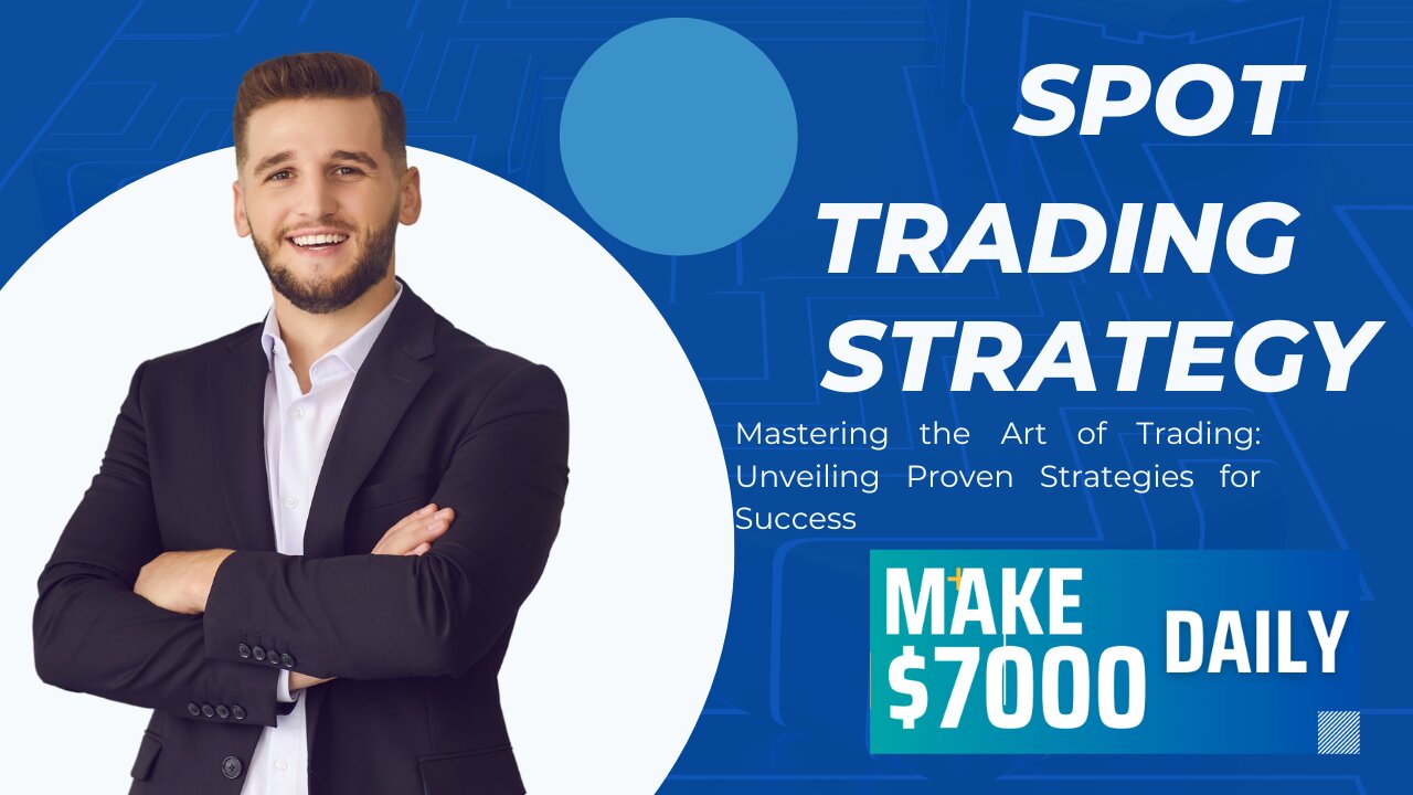 BEST SPOT TRADING STRATEGY