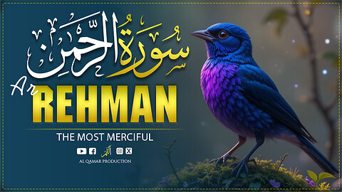Surah Ar-Rahman | The Divine Symphony of Mercy – A Heart-Soothing Recitation 🌿✨ Private