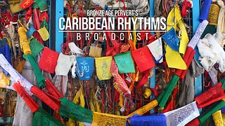 Ep 69 "Spiritual War, Tibet Secks Magix" • Caribbean Rhythms w/ Bronze Age Pervert