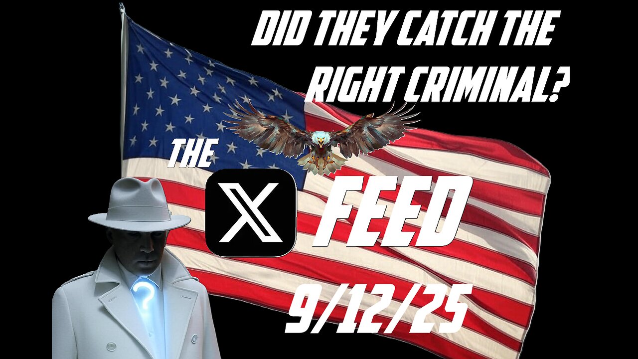 The X Feed 9/12/25