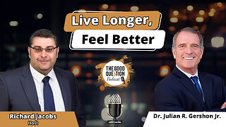 Live Longer, Feel Better: Dr. Julian Gershon on Cutting-Edge Anti-Aging & Regenerative Medicine