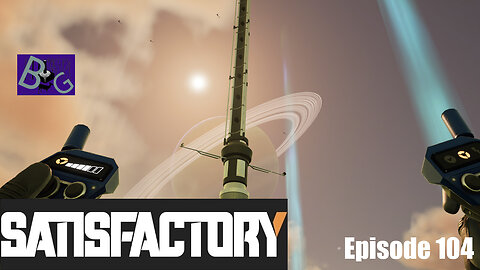 Satisfactory 1.0 Playthrough Episode 104 (pt 2)