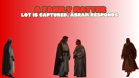 Abram's Efforts for Lot