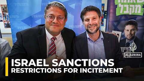 UK_ allies impose sanctions on Israeli ministers Ben-Gvir _ Smotrich for inciting violence