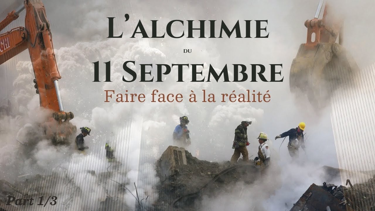 French version: 9/11 Alchemy - Facing Reality (Uncensored version)
