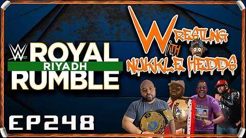 Wrestling with NuKKle HeDDs EP.248- Royal Rumble Predictions #wrestling #wwe #aew #talkingwrestling
