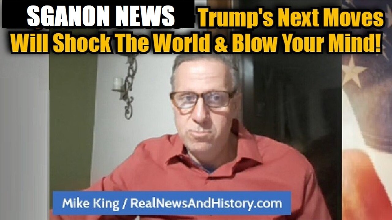 Mike King UPDATE 3.21.25 - Trump's Next Moves Will Shock The World & Blow Your Mind! SGANON NEWS