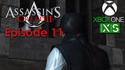 Assassin's Creed 2 Xbox One/Series X Gameplay Episode 11 - Jailbird