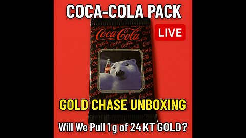 LIVE Coca-Cola Pack Opening! Gold Chase Unboxing – Will We Pull 1g of 24KT GOLD?!