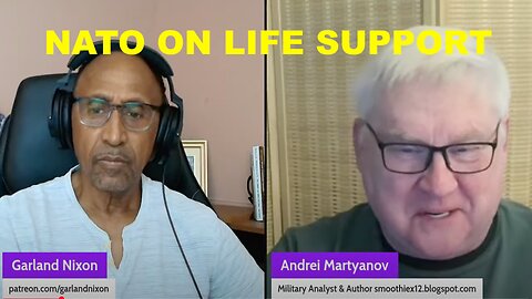ANDREI MARTYANOV - NATO ON LIFE SUPPORT!