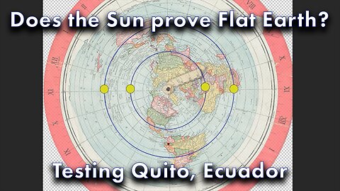 What Quito’s Sunrises Reveal About the Flat Earth