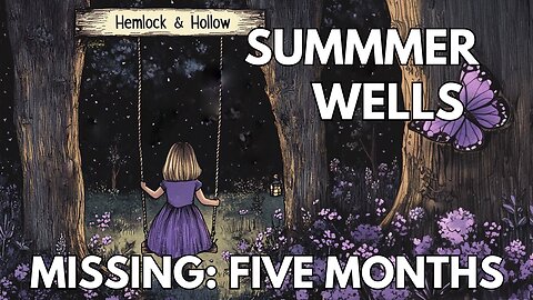Missing: Summer Moon Utah Wells | 4 Months On | A Little Reminder