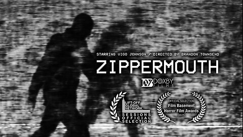 ZIPPERMOUTH - ANALOG HORROR - 2025 Short Horror Film - A DOXBY FILMS PRODUCTION