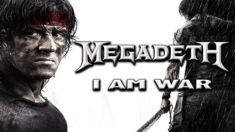 "I Am War" by Megadeth - Rambo 1-4 (Music Video)