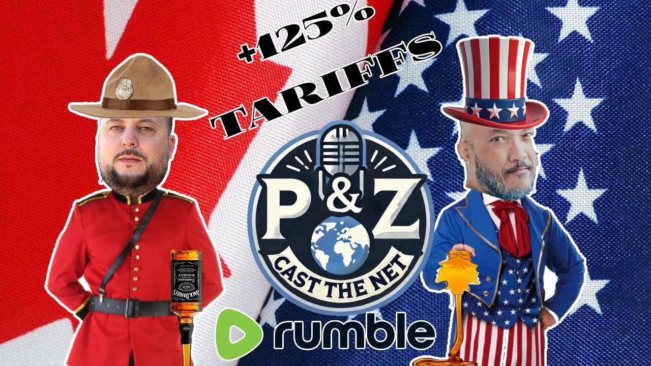 Tariffs & Stuff | P&Z Cast the Net EP#9