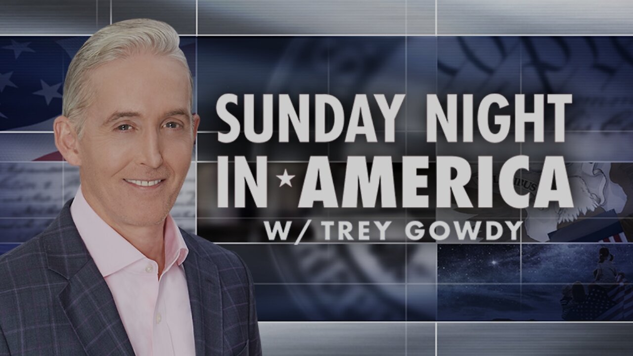 SUNDAY NIGHT In AMERICA with Trey Gowdy (April 6, 2025) FULL EPISODE