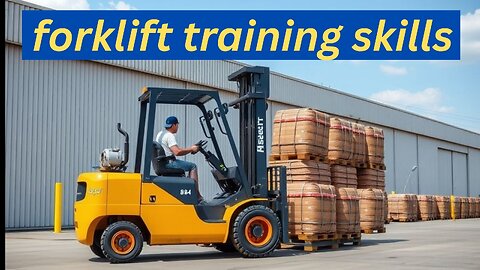 forklift training skills the best boy now