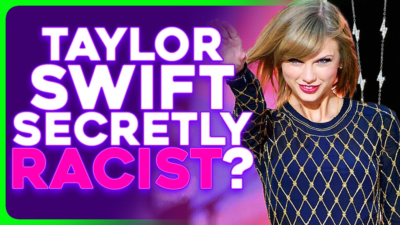 Taylor Swift ACCUSED of Secret RACIST Messaging
