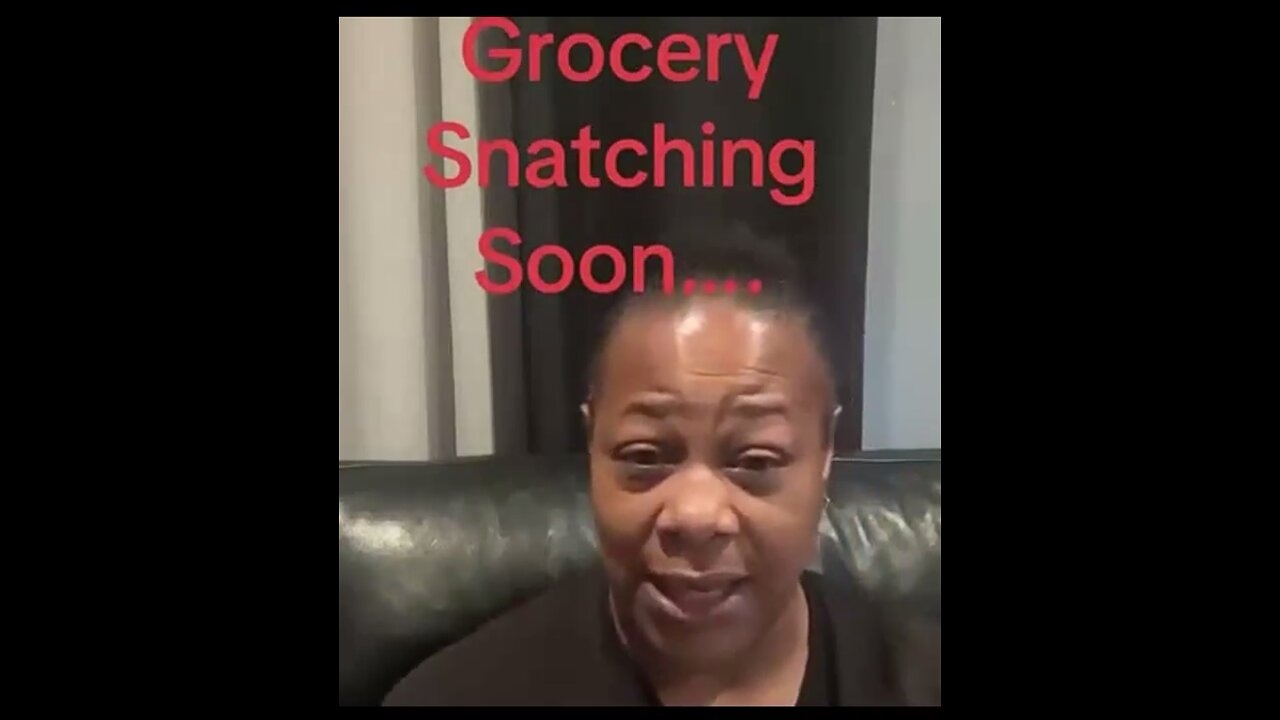 WATCH OUT FOR THE GROCERY SNATCHERS!
