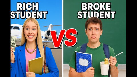 RICH STUDENT vs BROKE STUDENT! 💰📚 Who Has It Easier?