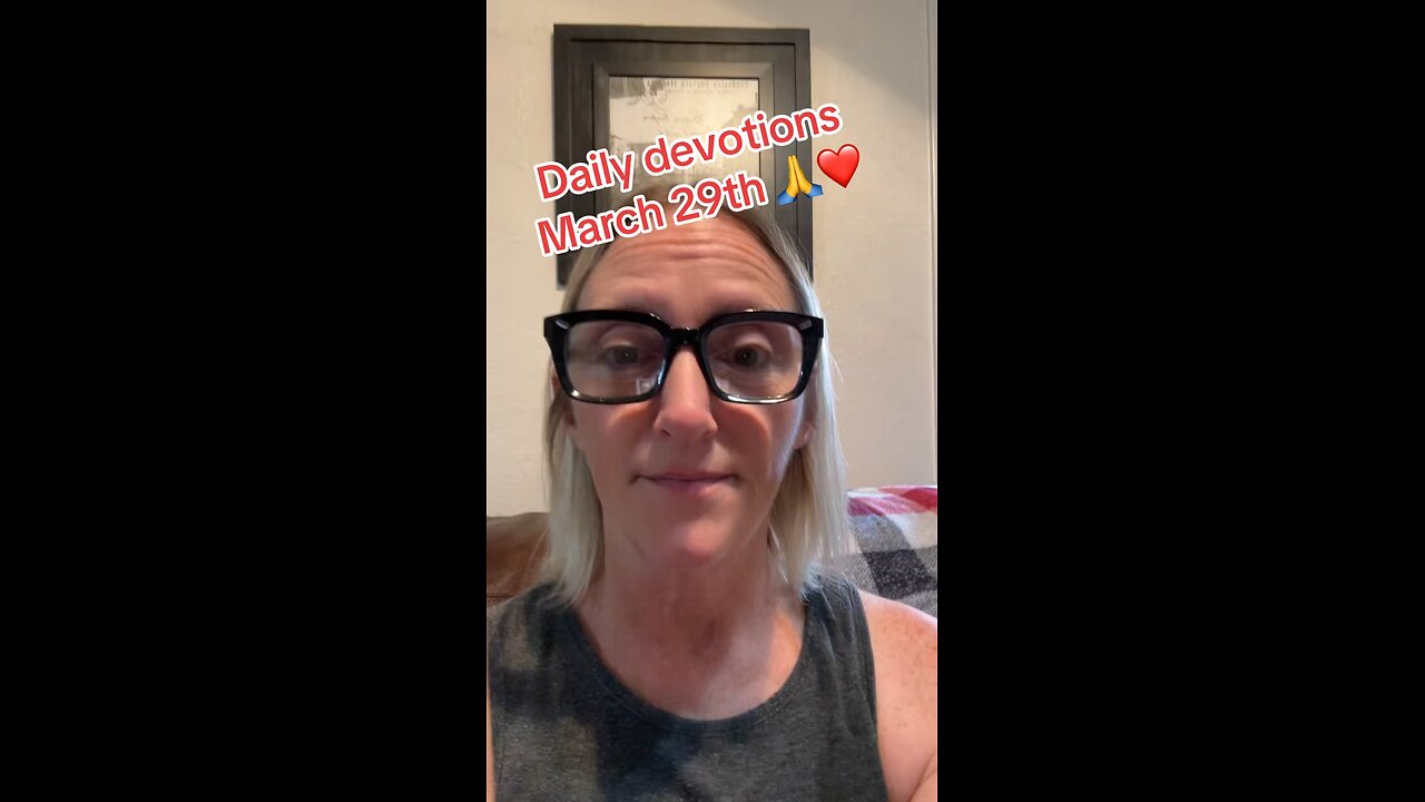 Daily Devotions March 29th, 2025