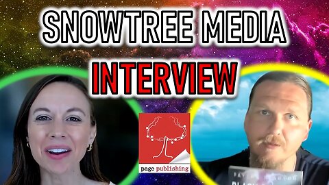 SNOWTREE MEDIA INTERVIEW
