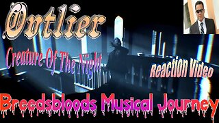 Ovtlier - Creature Of The Night - Breedsbloods Musical Journey
